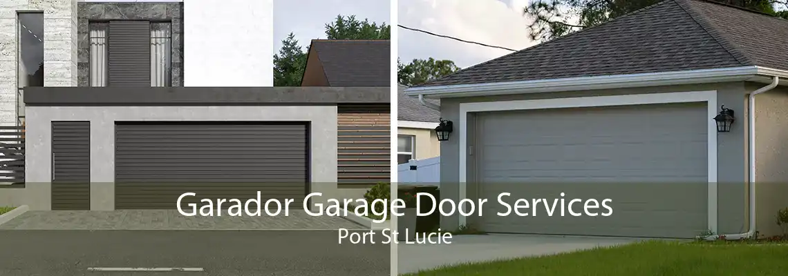 Garador Garage Door Services Port St Lucie