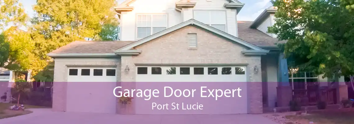 Garage Door Expert Port St Lucie