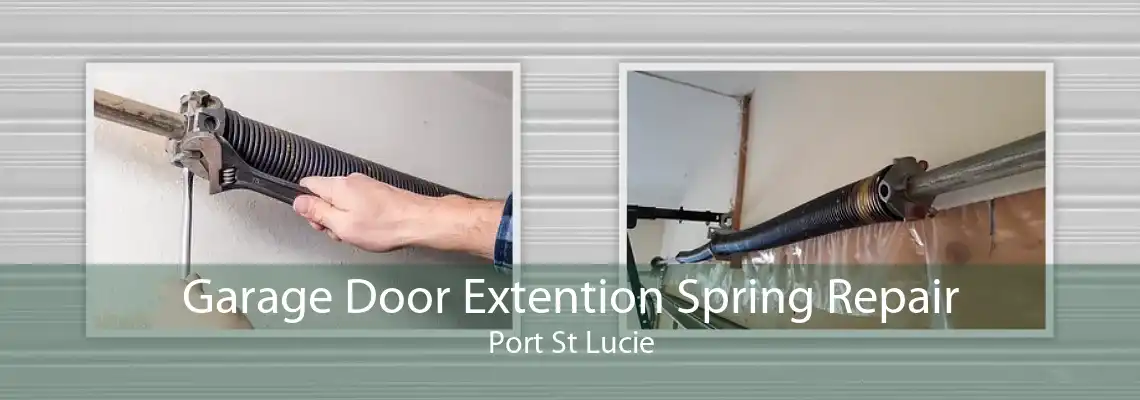 Garage Door Extention Spring Repair Port St Lucie