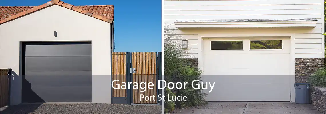 Garage Door Guy Port St Lucie
