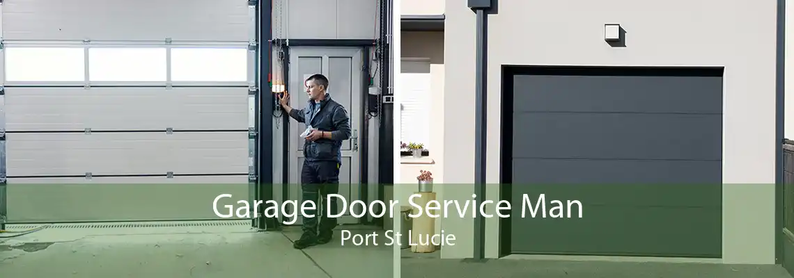 Garage Door Service Man Port St Lucie