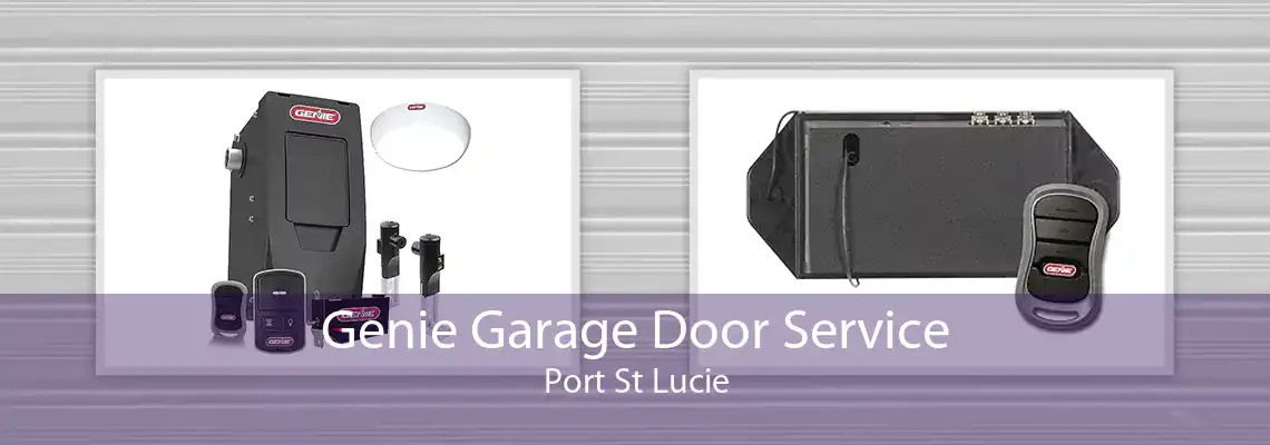 Genie Garage Door Service Port St Lucie