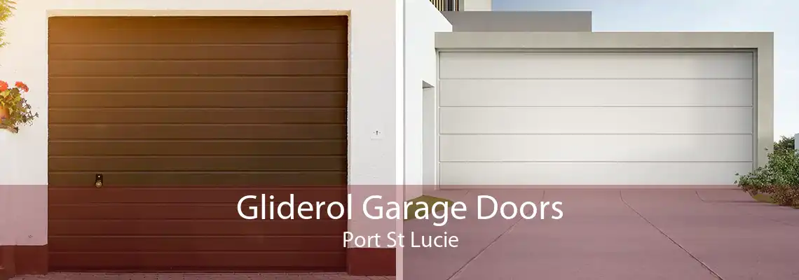 Gliderol Garage Doors Port St Lucie