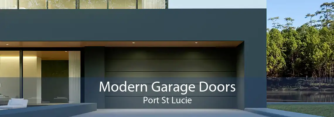 Modern Garage Doors Port St Lucie