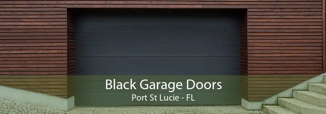 Black Garage Doors Port St Lucie - FL