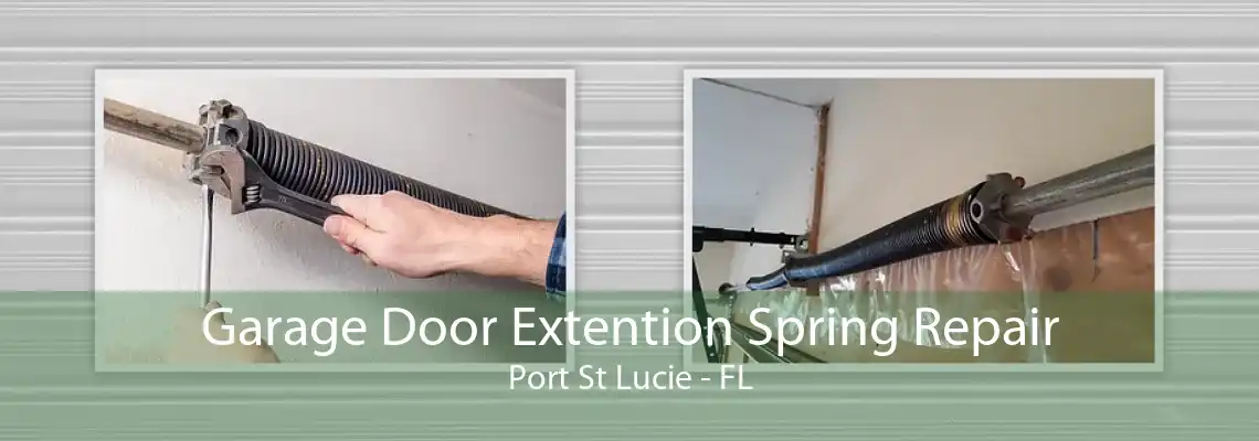 Garage Door Extention Spring Repair Port St Lucie - FL