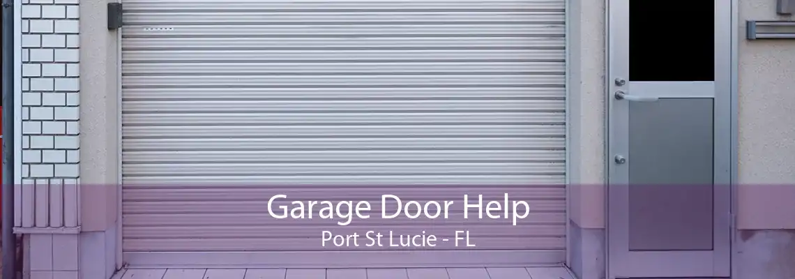 Garage Door Help Port St Lucie - FL