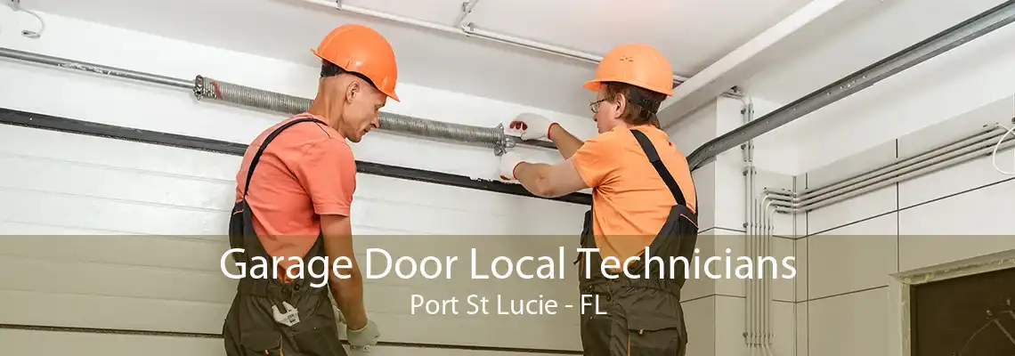 Garage Door Local Technicians Port St Lucie - FL