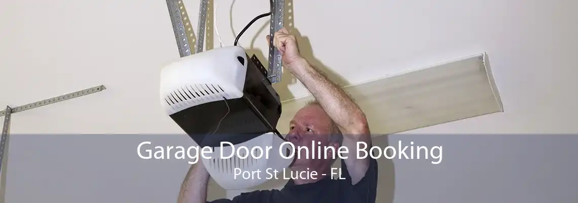 Garage Door Online Booking Port St Lucie - FL