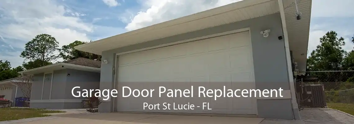 Garage Door Panel Replacement Port St Lucie - FL