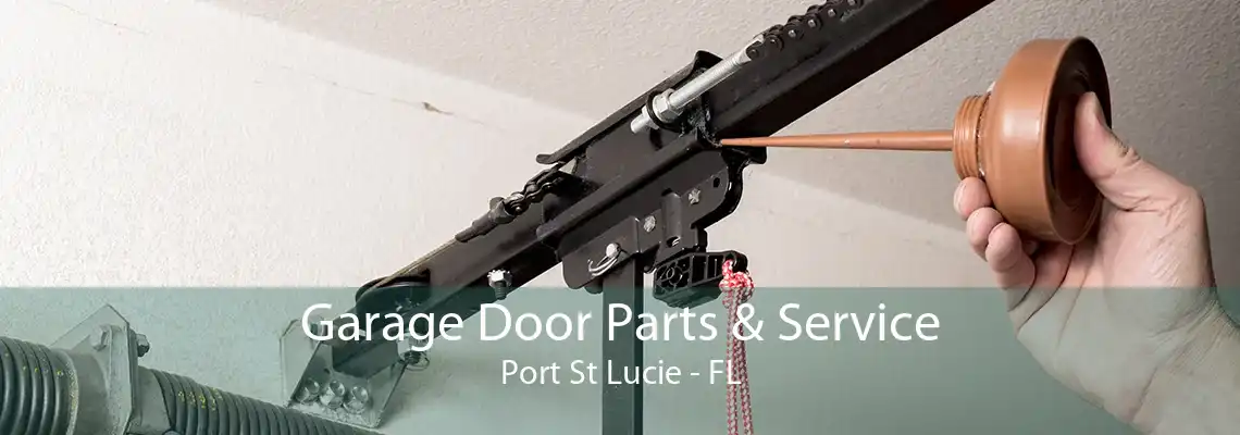 Garage Door Parts & Service Port St Lucie - FL