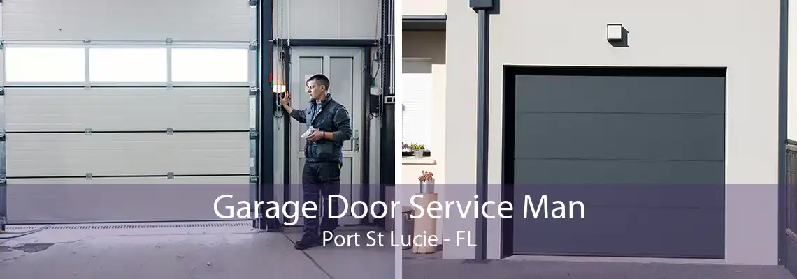 Garage Door Service Man Port St Lucie - FL