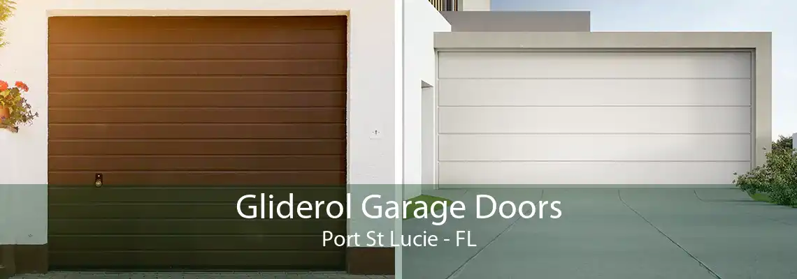 Gliderol Garage Doors Port St Lucie - FL