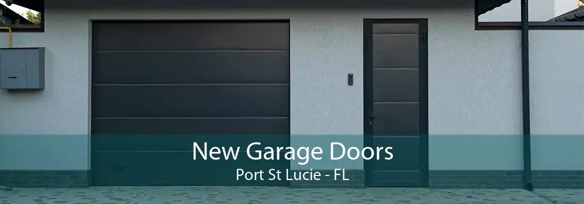 New Garage Doors Port St Lucie - FL