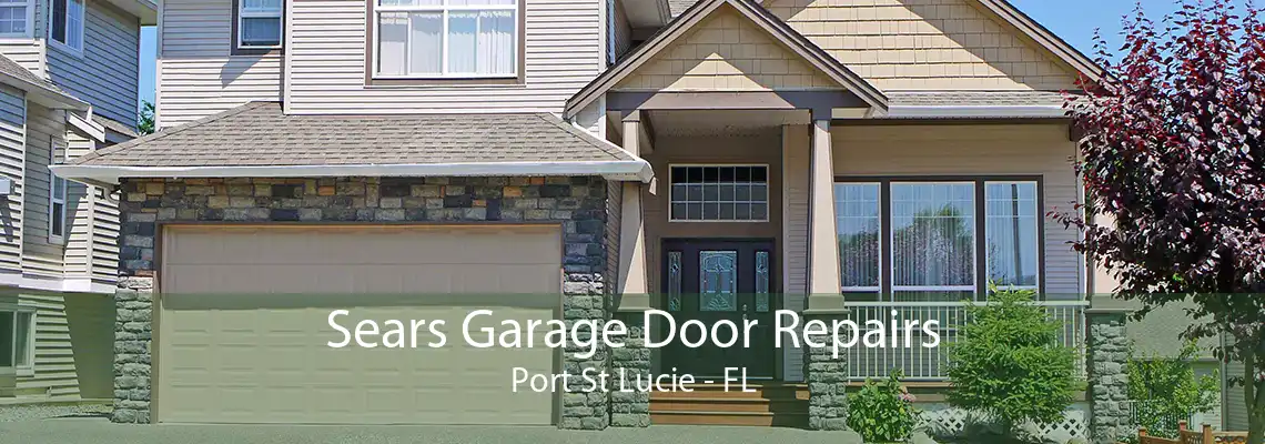 Sears Garage Door Repairs Port St Lucie - FL