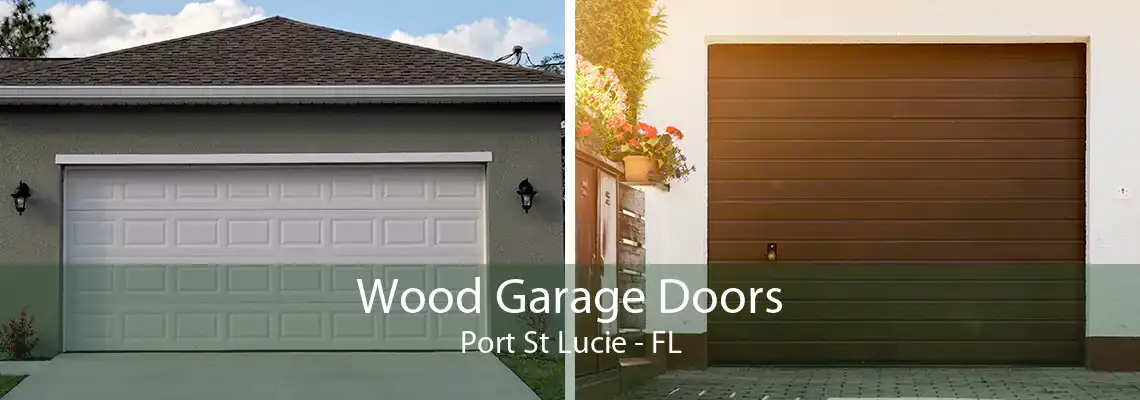 Wood Garage Doors Port St Lucie - FL